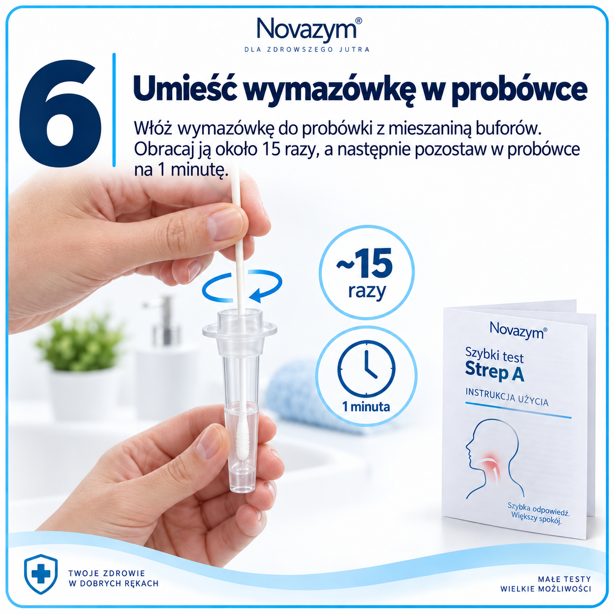 Strep A krok 6 – umieść wymazówkę w probówce